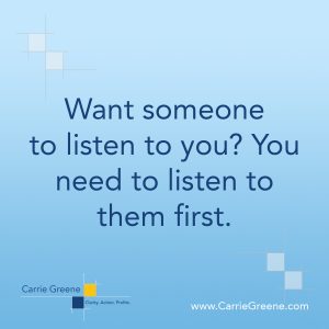 listen to them first